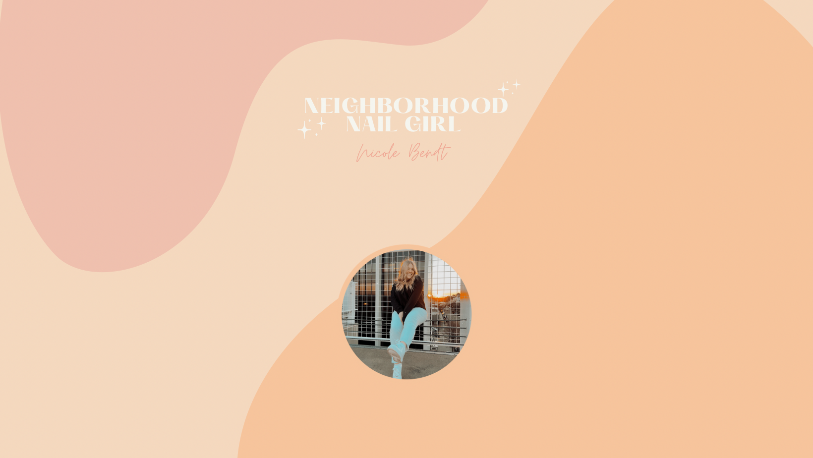 Nicole Bendt Ross - Neighborhood Nail Girl