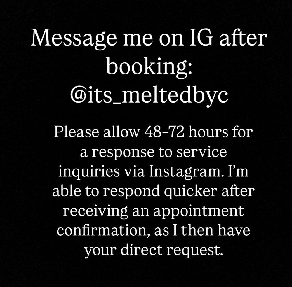 I communicate thru Instagram  Only at Melted_ByC in Tulsa, OK