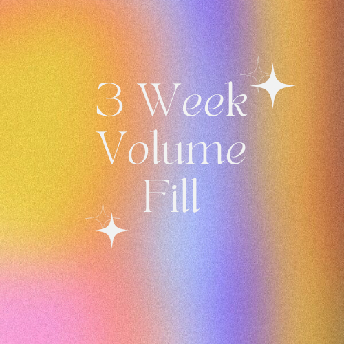 3 Week Volume Fill