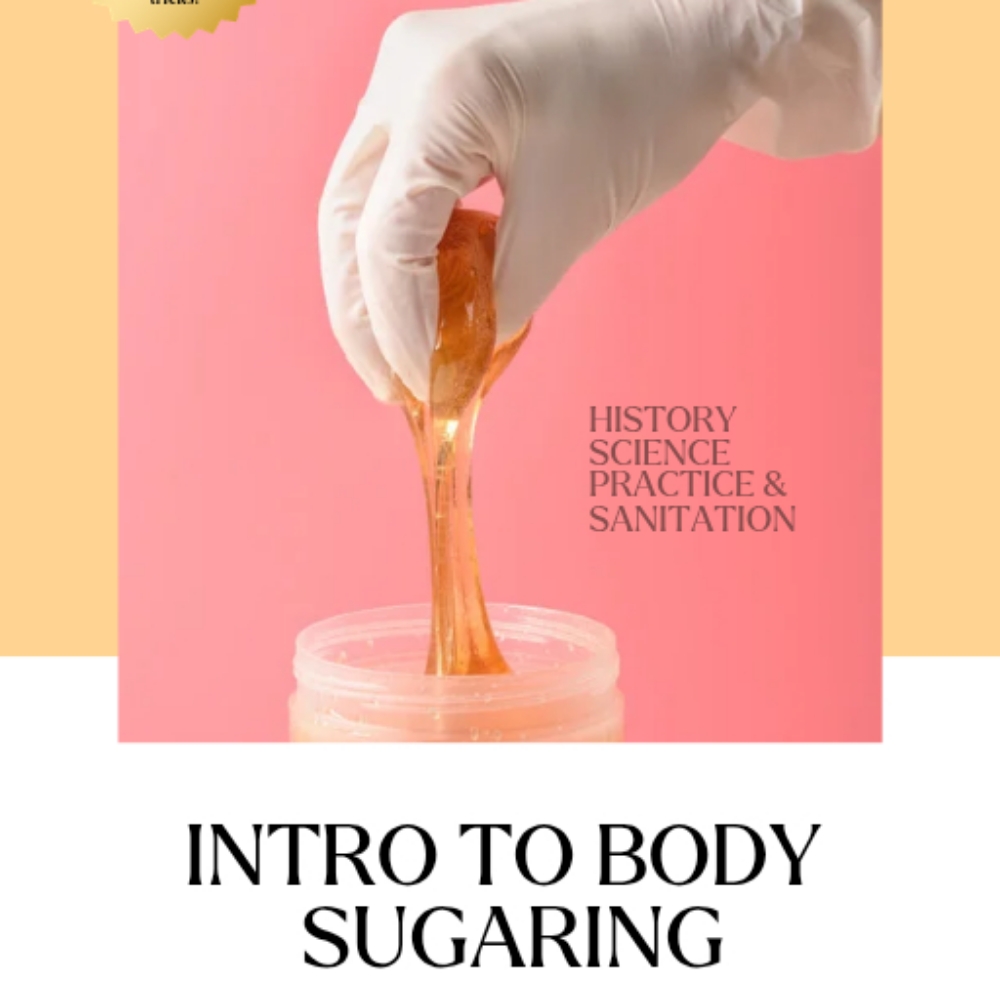 Intro To Full Body Sugaring COURSE at Beauty & Esthetics by Sol Luna in Inglewood, CA