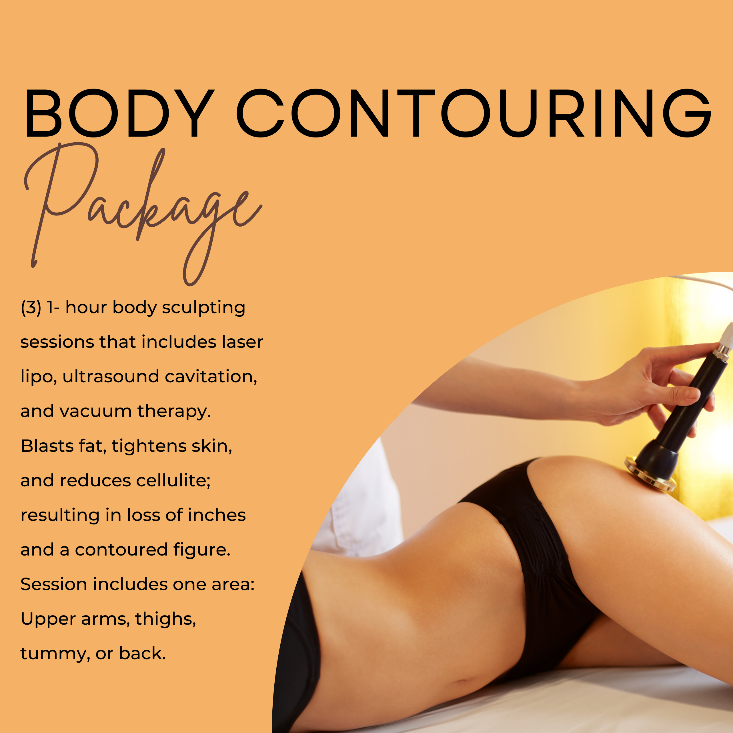 Body Contouring- Package of 3