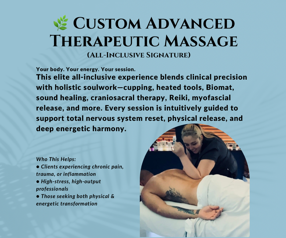 Custom Advanced Therapeutic Massage