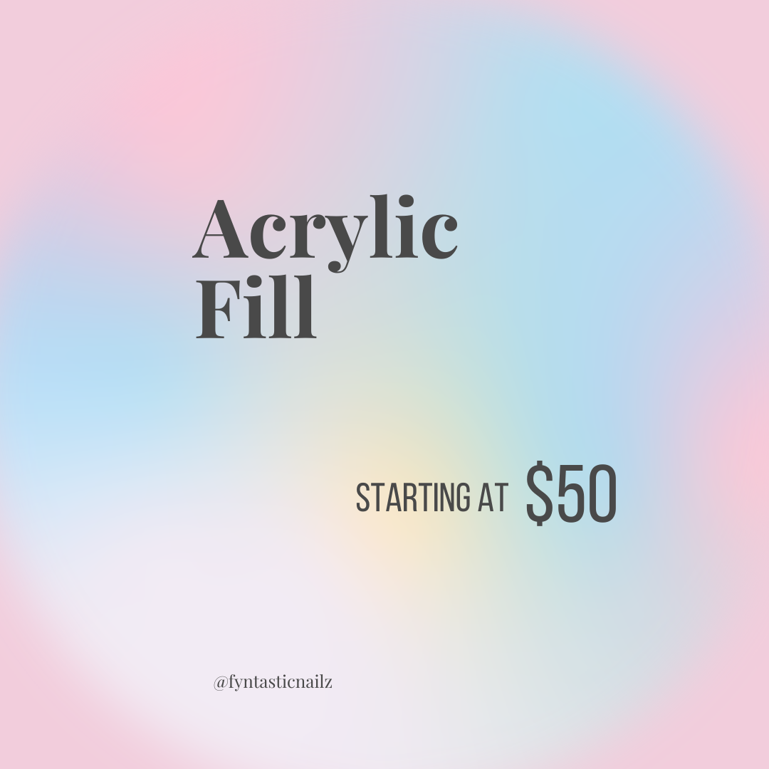 Acrylic Fill
