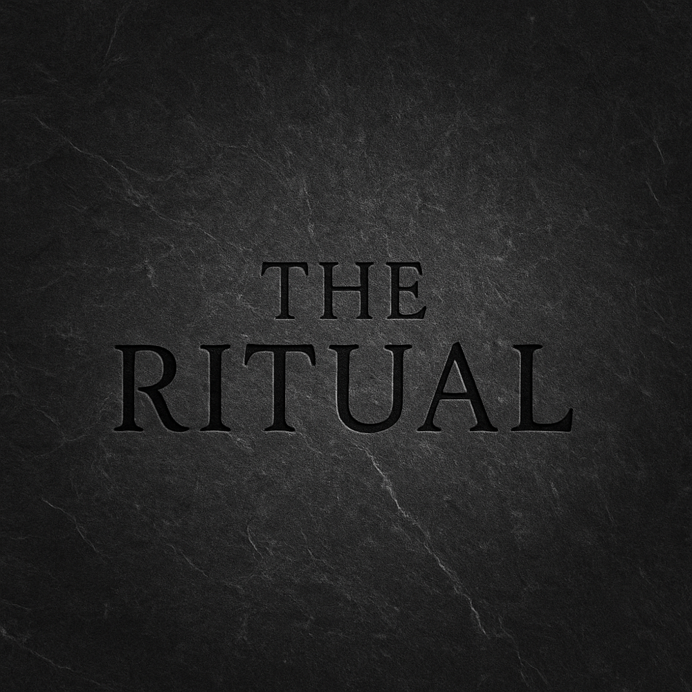 The Ritual (Relaxation)