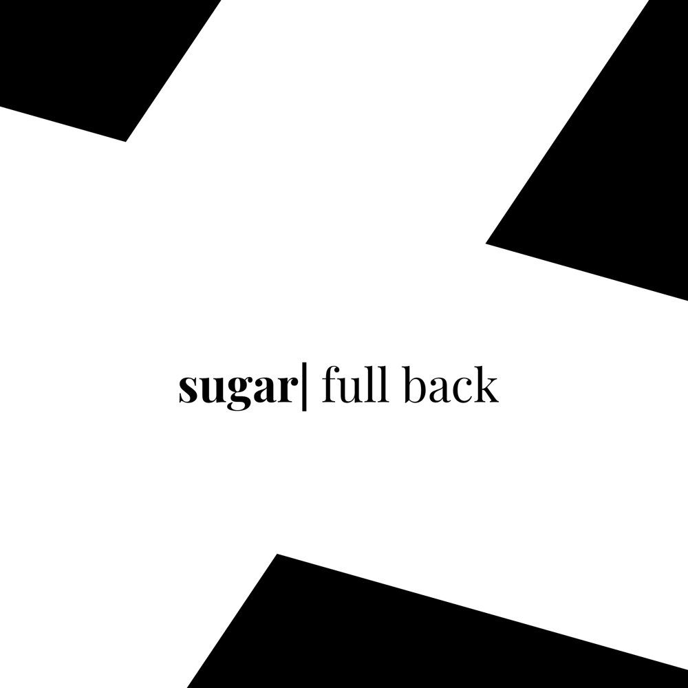 Sugaring - Full Back