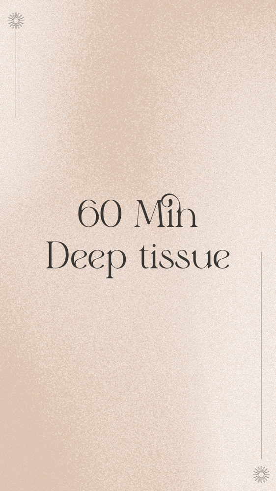 60 Mins Deep Tissue Massage