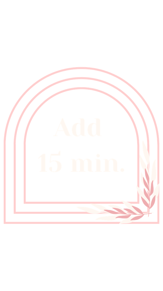 add on- 15 MINUTES