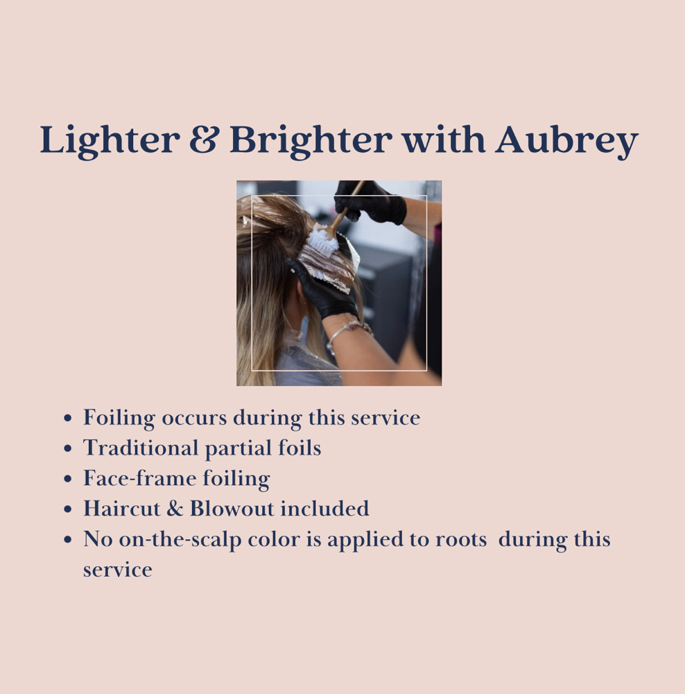 Lighter & Brighter w/ Aubrey