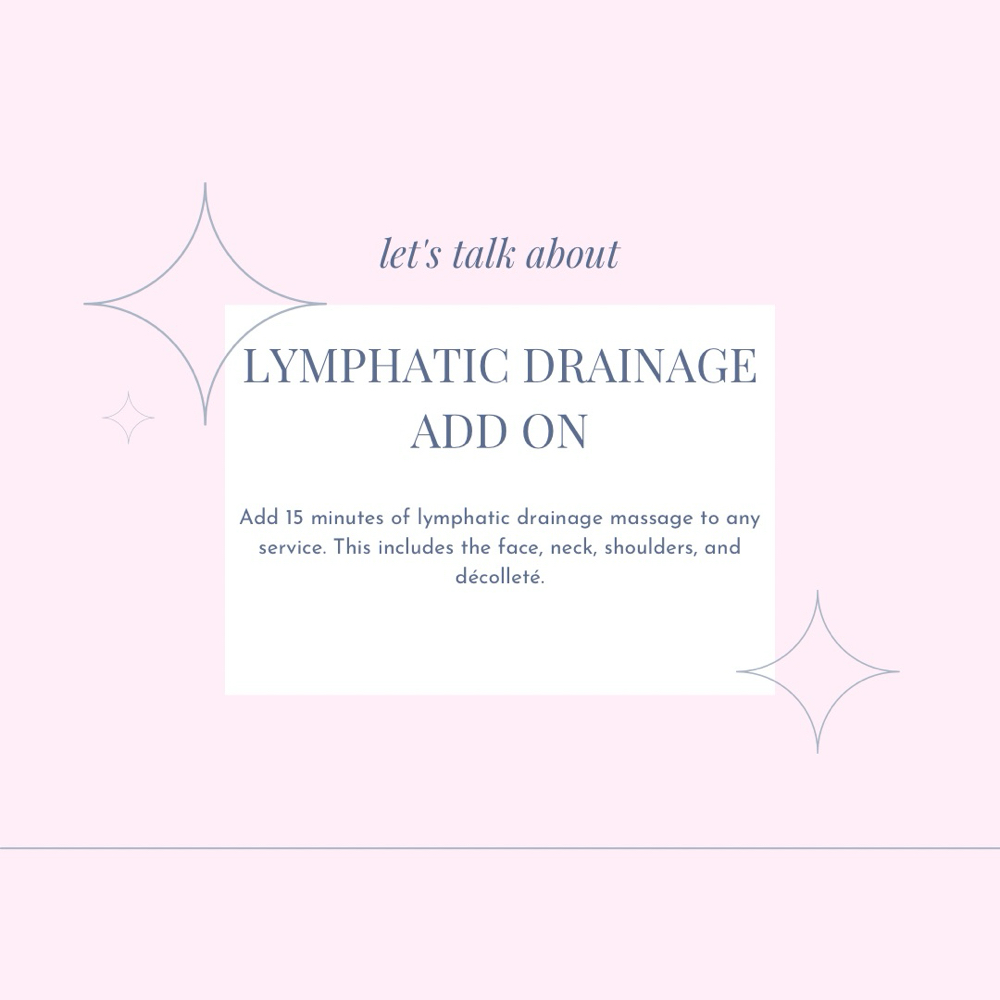 LYMPHATIC DRAINAGE ADD ON