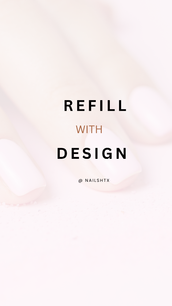 Refill & BASIC Nail Art