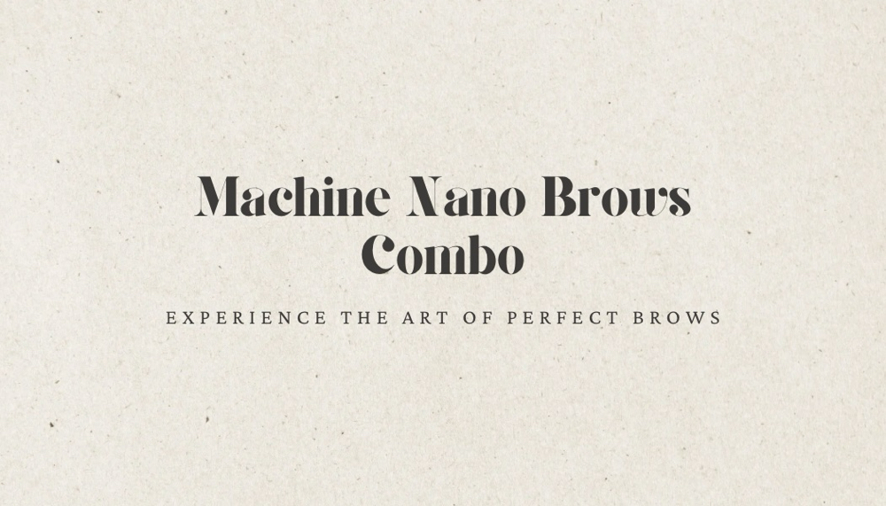 Machine Nano Brows + Combo