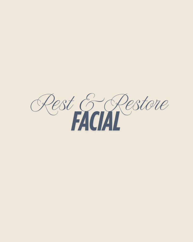 Rest & Restore Facial