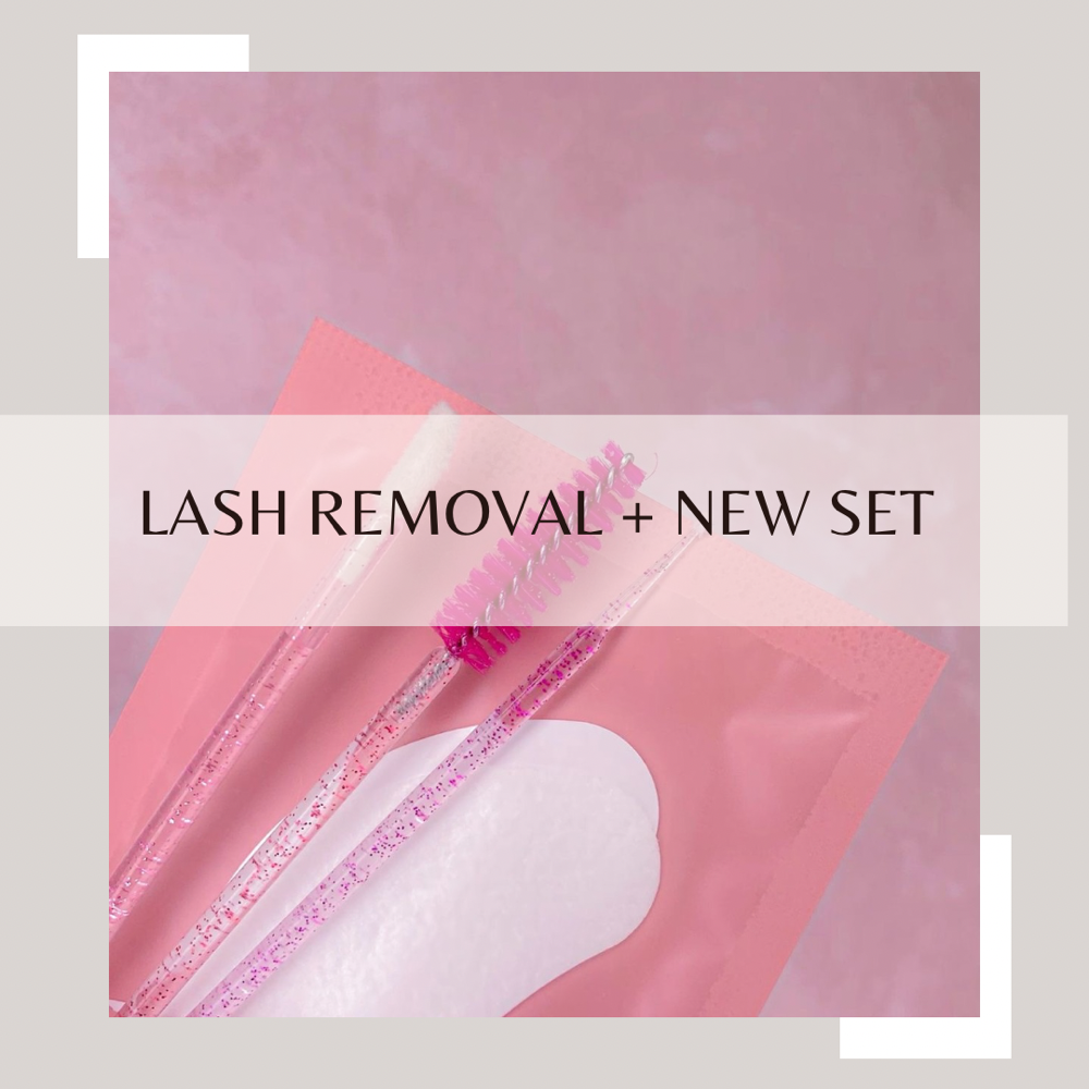 Lash Removal + New Set
