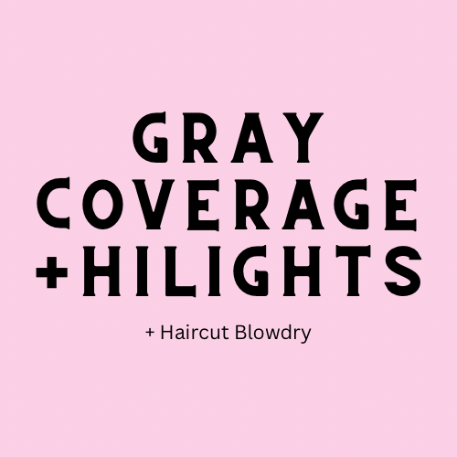 Gray Coverage+Highlights +Cut &BD