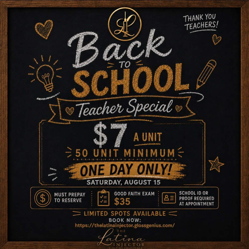 Teacher Special at The Latina Injector in Friendswood, TX