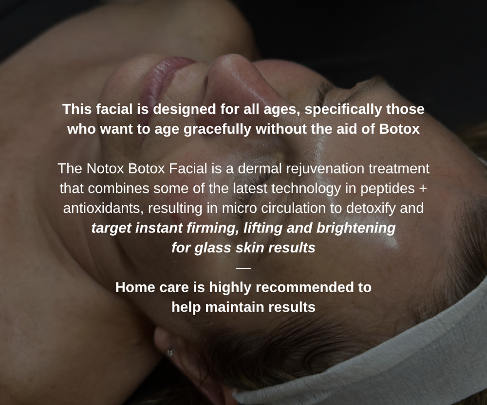 NoTox Botox Facial