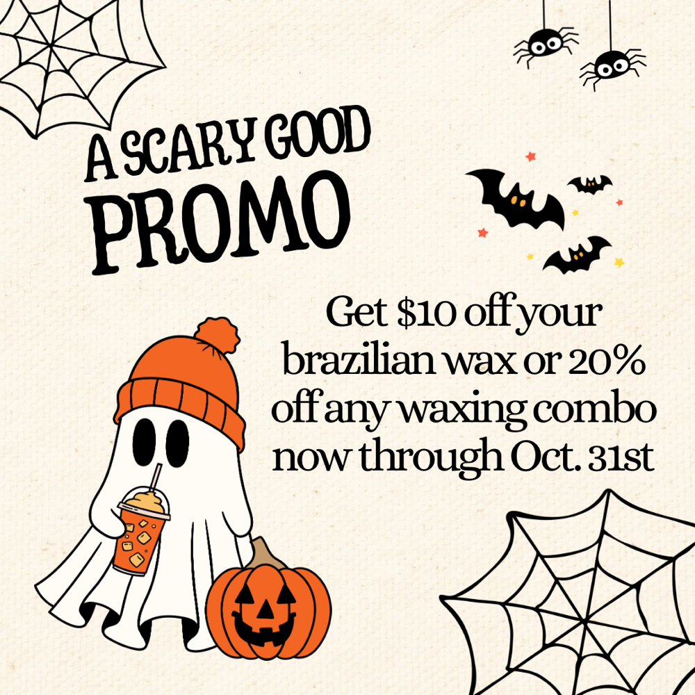 FALL BRAZILIAN WAX PROMO