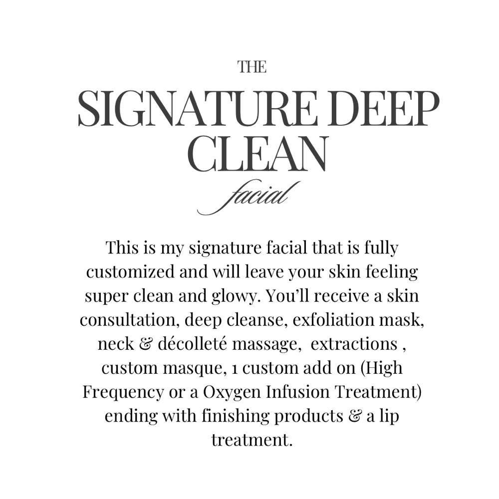 Signature Deep Clean Facial