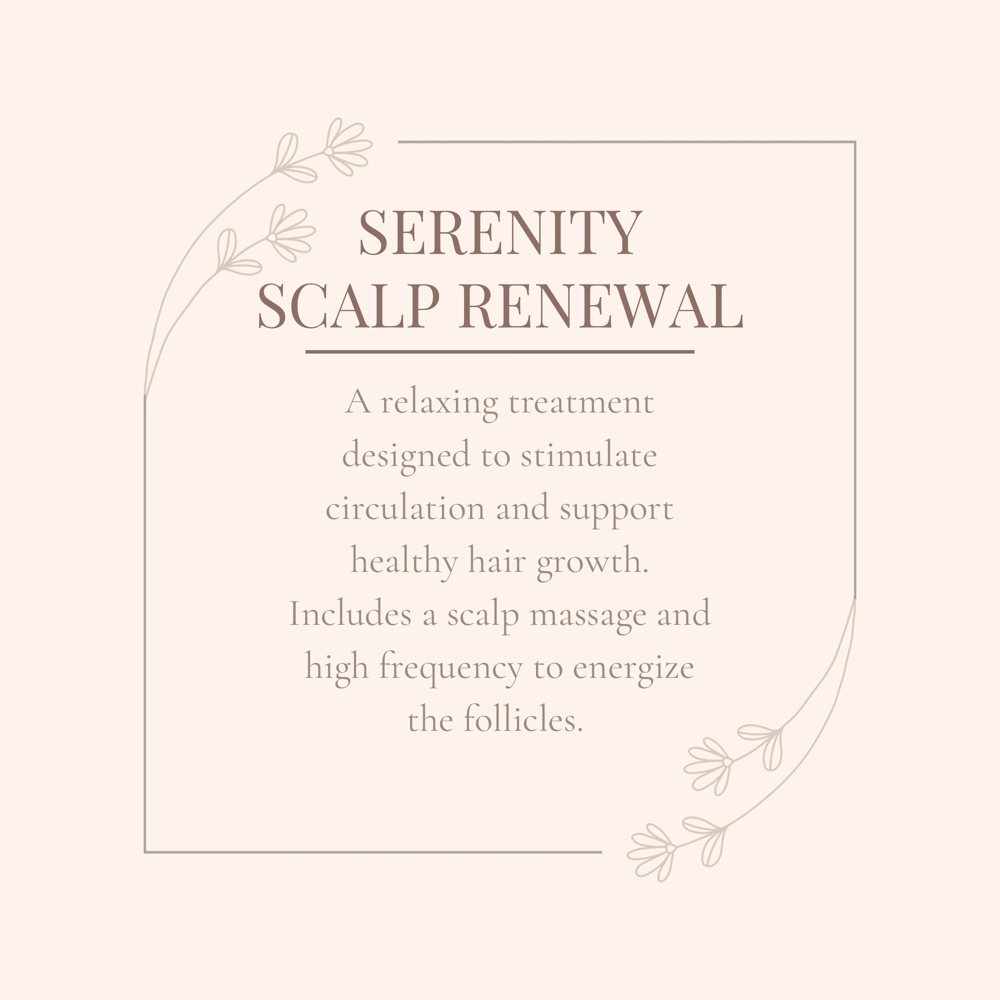 Serenity Scalp Renewal at Serenity Esthetics in Sacramento, CA