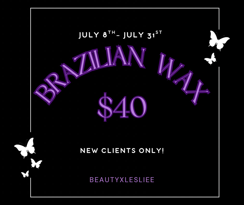 New Client Brazilian Wax