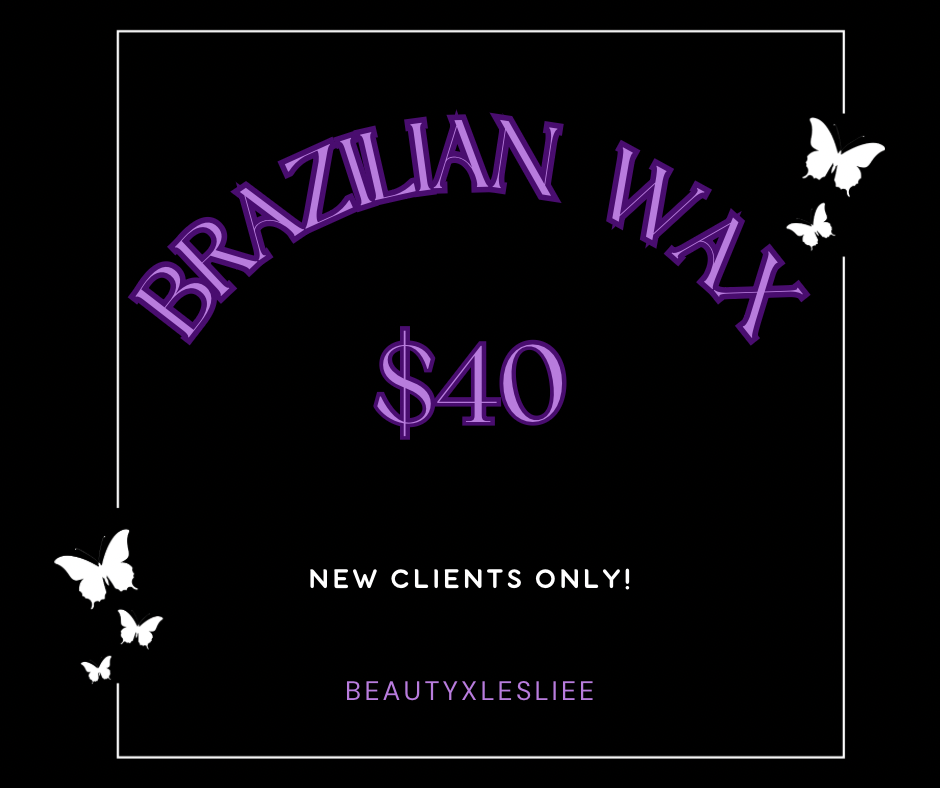 New Client Brazilian Wax
