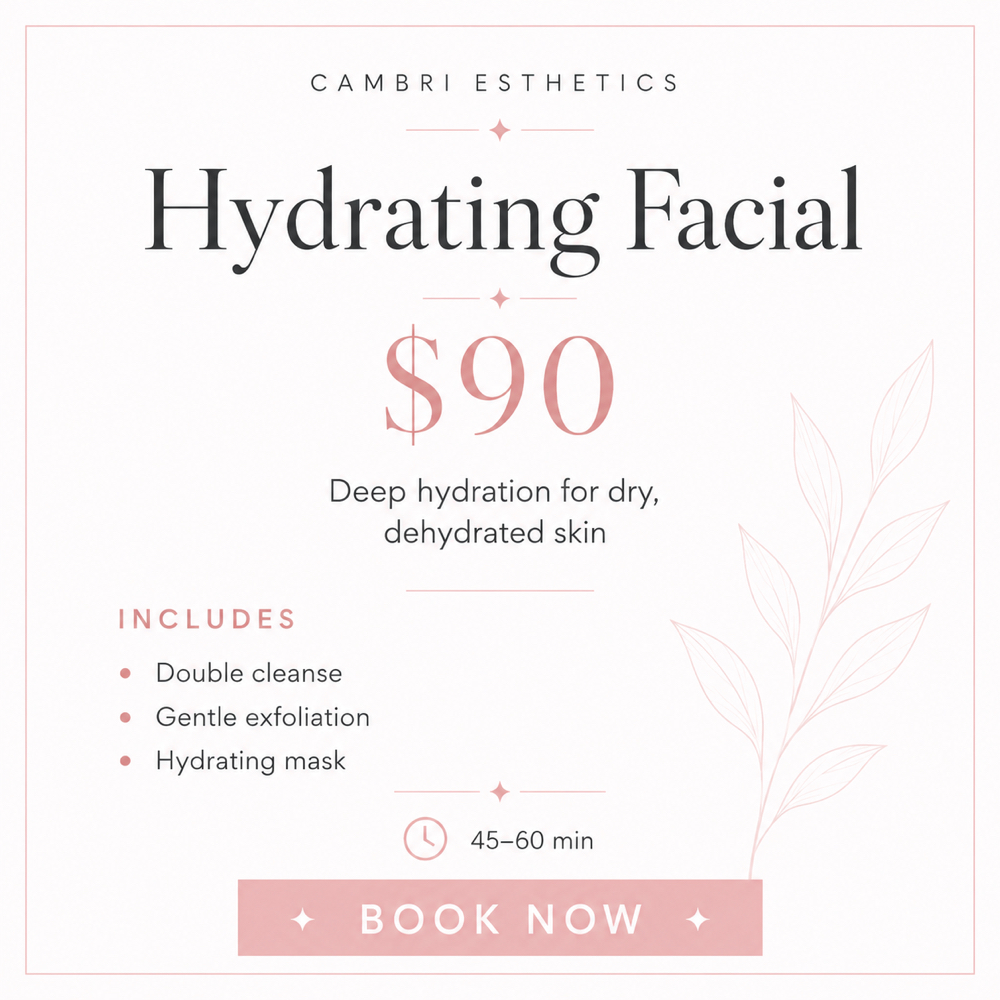 Hydrating Facial at Cambri Esthetics in Davenport, IA