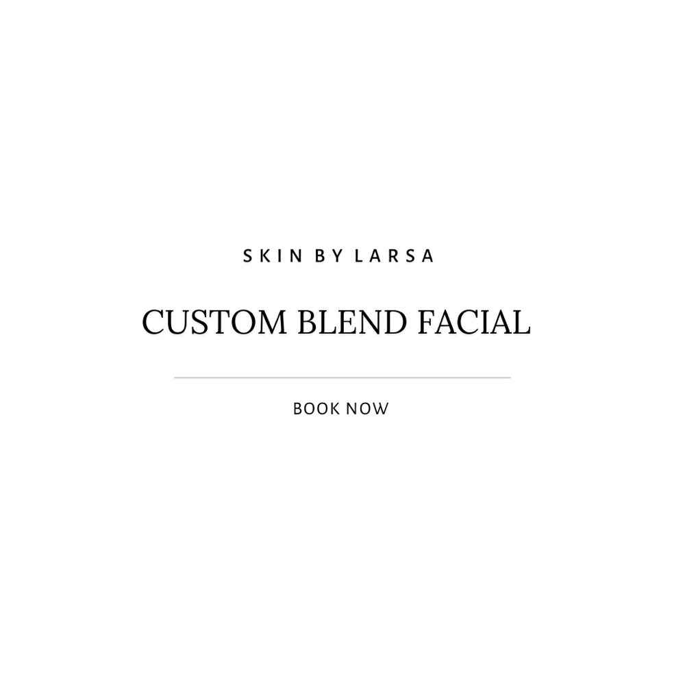 Custom Blend Facial