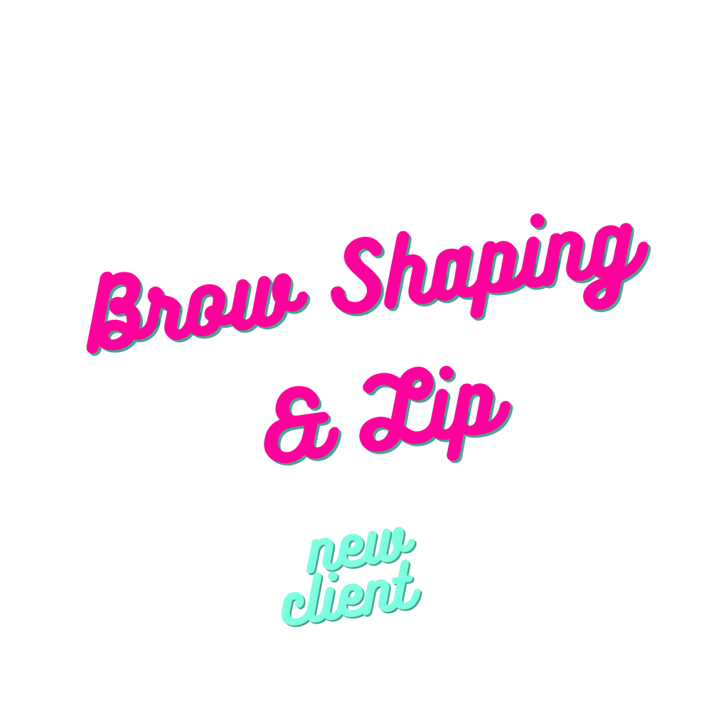 Brow Shaping + Lip (NC)