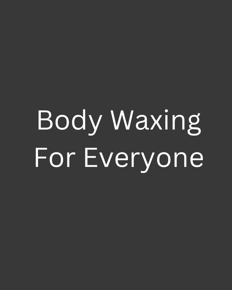 Body Waxing