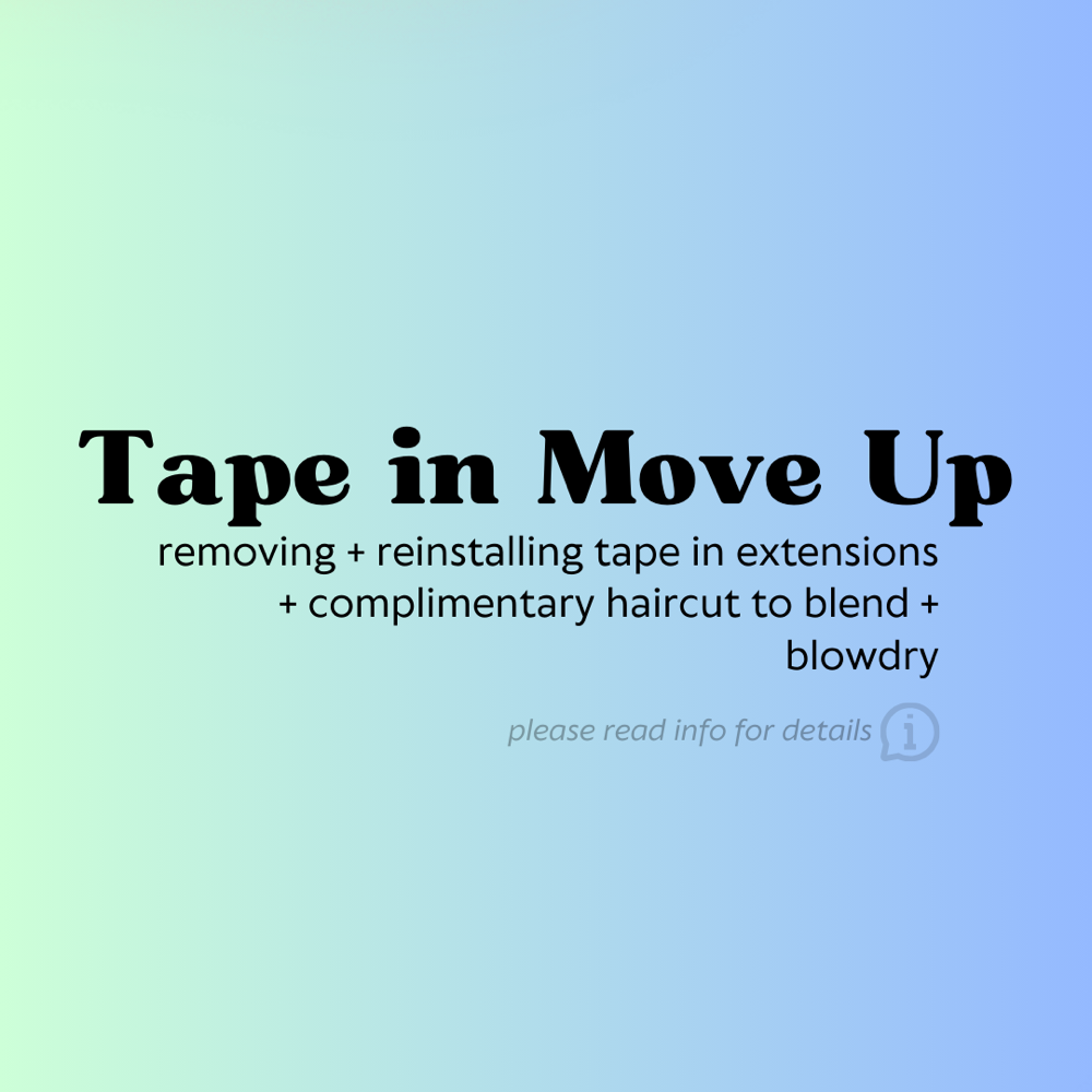 Tape In Move Up