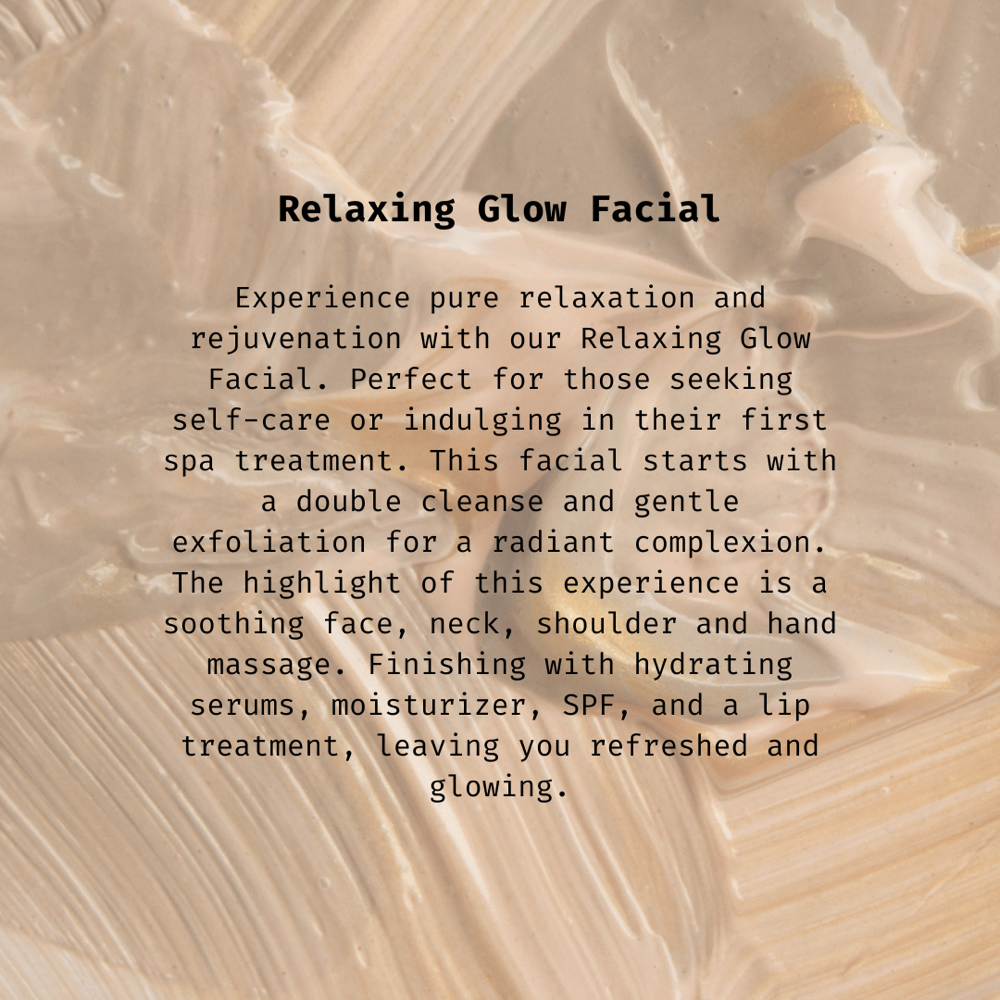 Relaxing Glow Facial