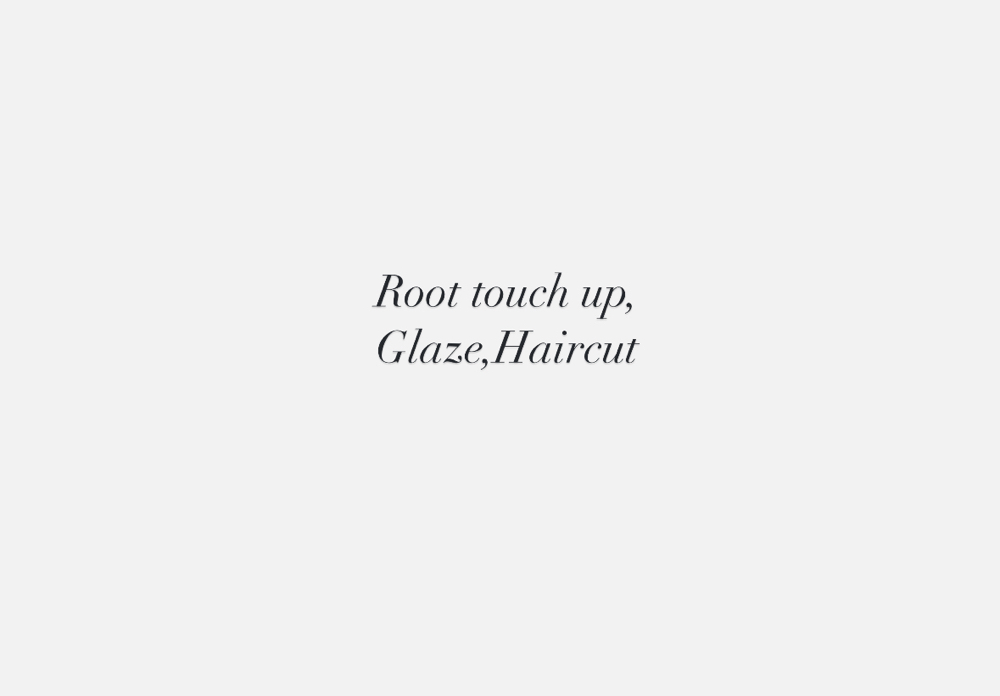 Root Touch Up & Glaze With Haircut