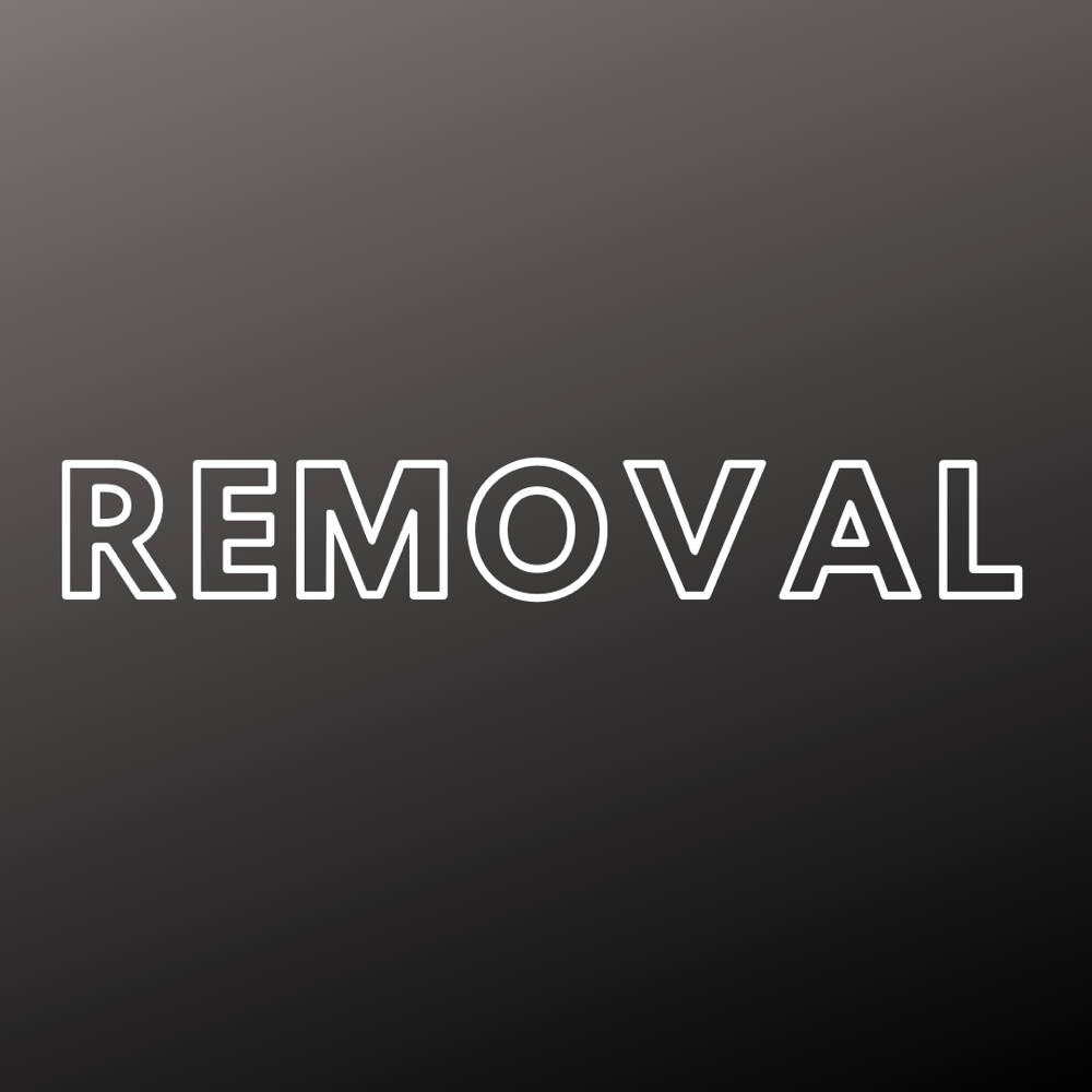 REMOVAL