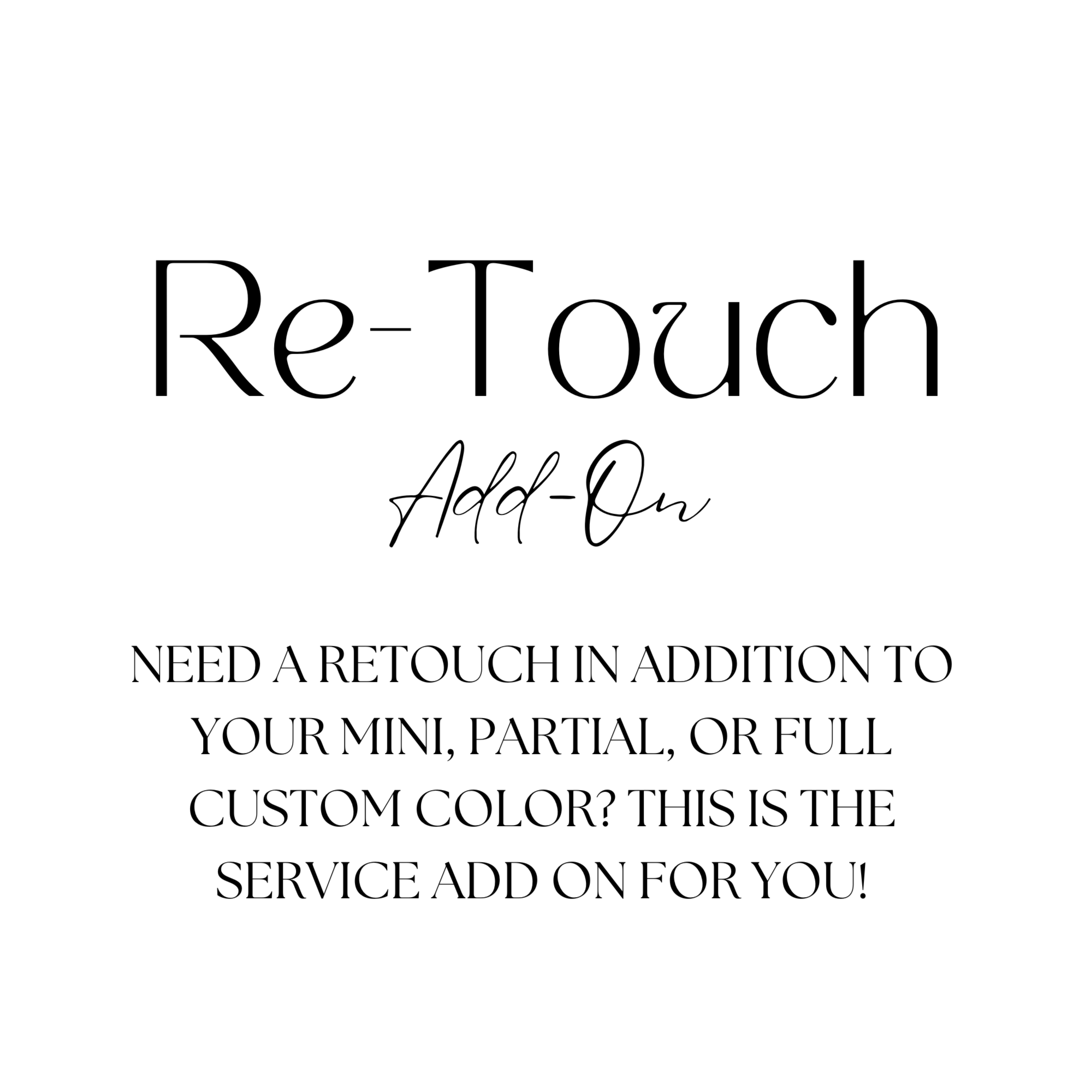 Retouch add on at Lovettsville Hair Studio in Lovettsville, VA