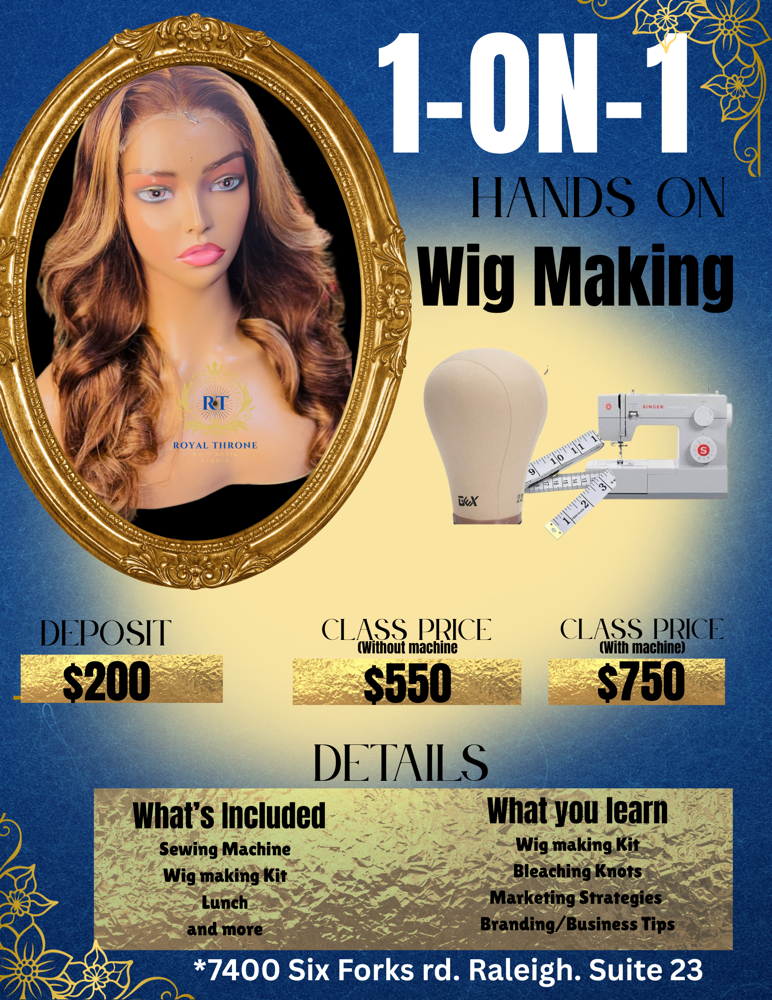 1-on-1 Wig Making at Royal Throne in Raleigh, NC