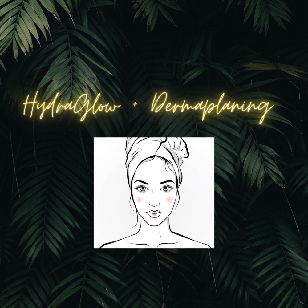 Hydroderm + Dermaplaning