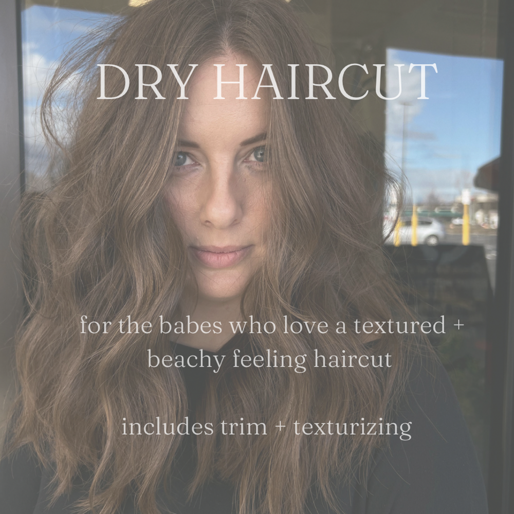 DRY HAIRCUT