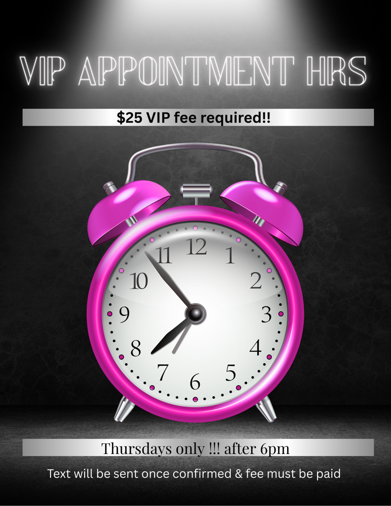VIP (THURSDAY!! 6pm & After)