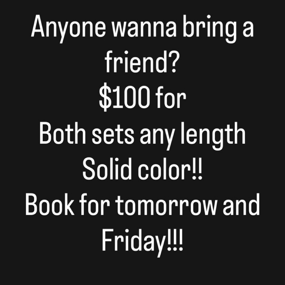 Bring A Friend at ShisNails in Greensboro, NC