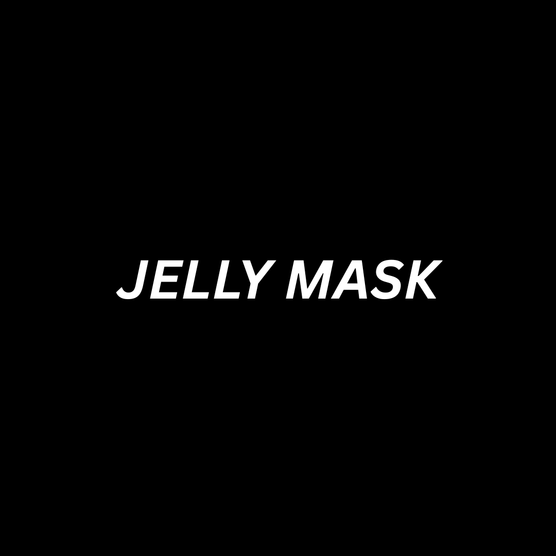 JELLY MASK
