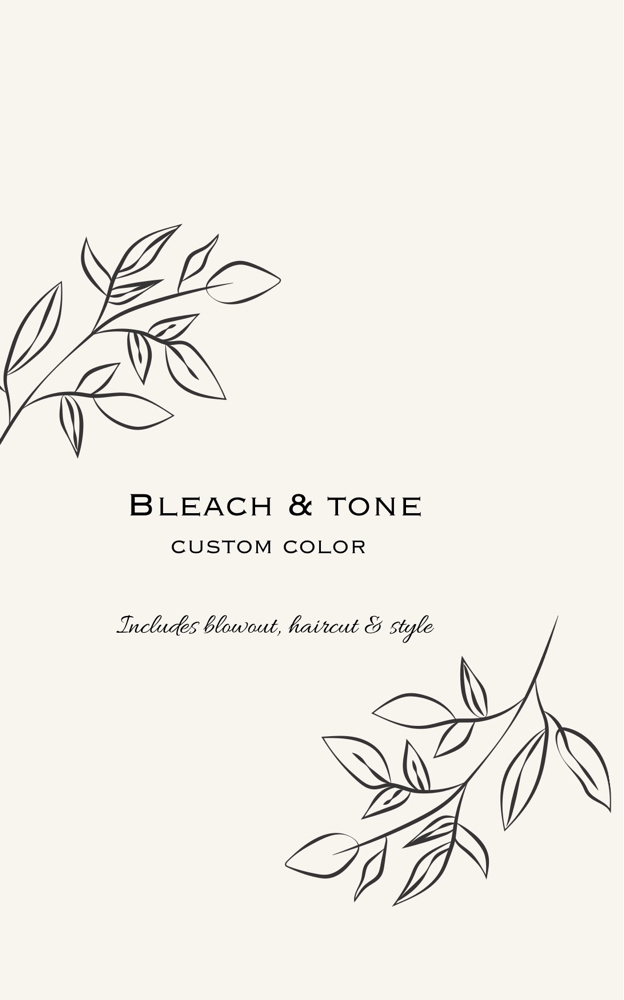 Bleach & Tone