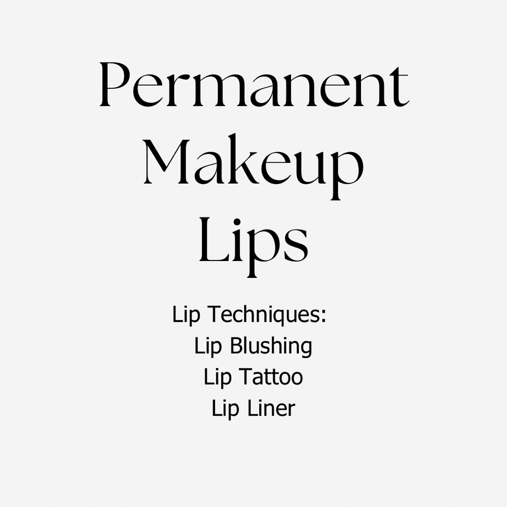 Permanent Makeup: Lips