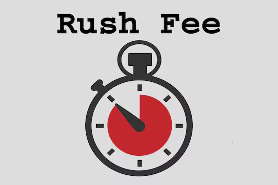 Rush Fee