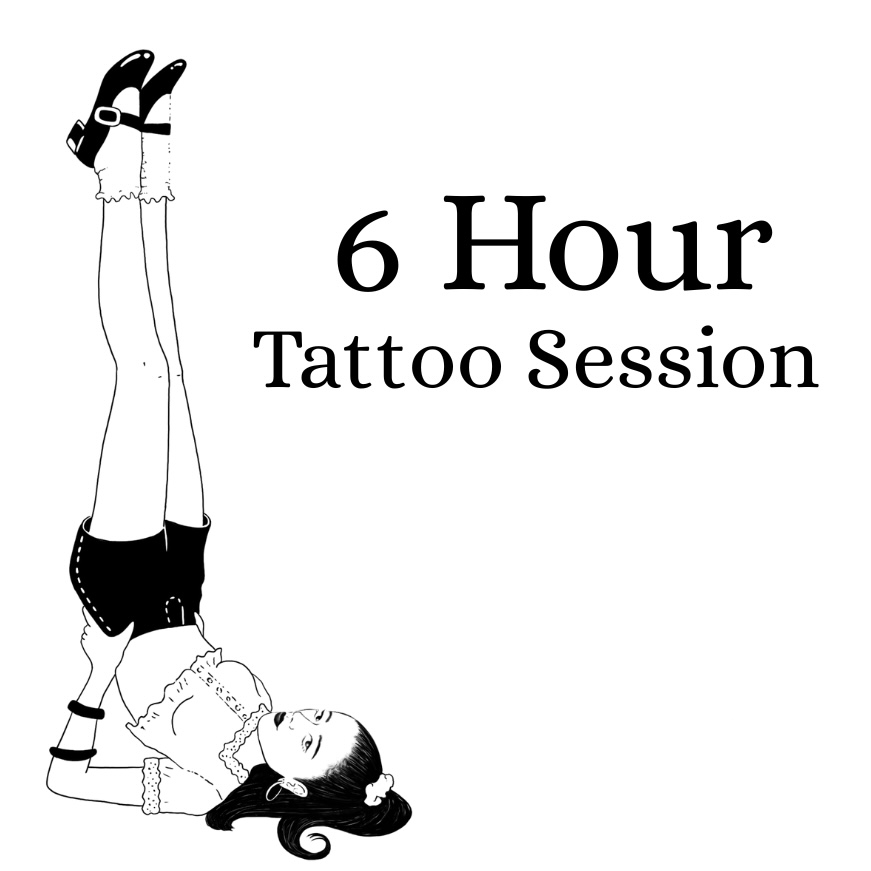 6 Hour Tattoo Session