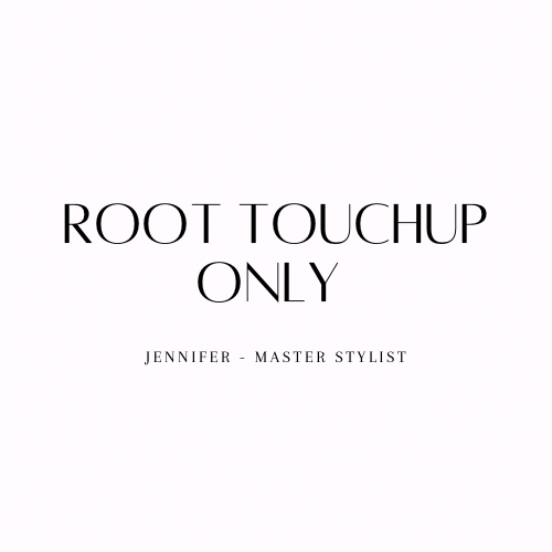 Root Touch Up  Only