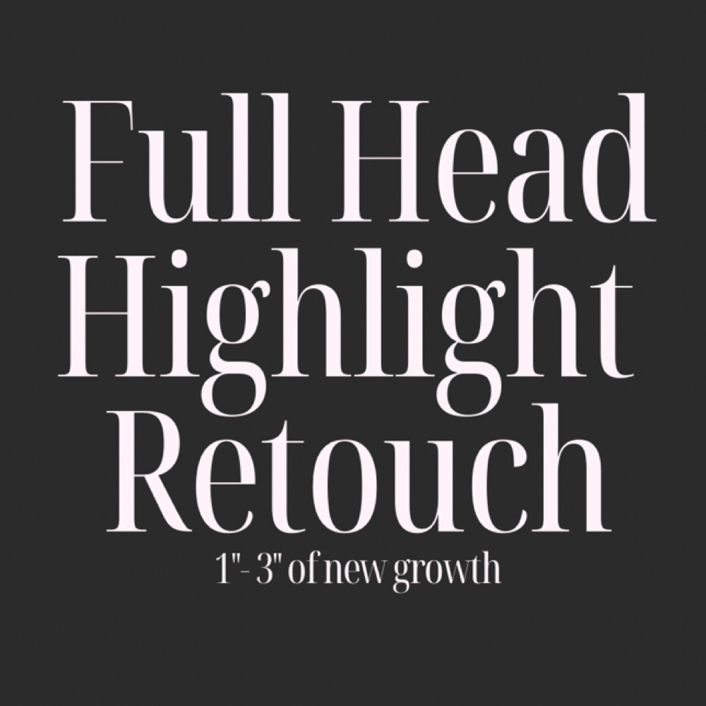 Full Head Highlight ROOT Retouch at Kaitlyn at Knotty Oak Salon in Lexington, SC