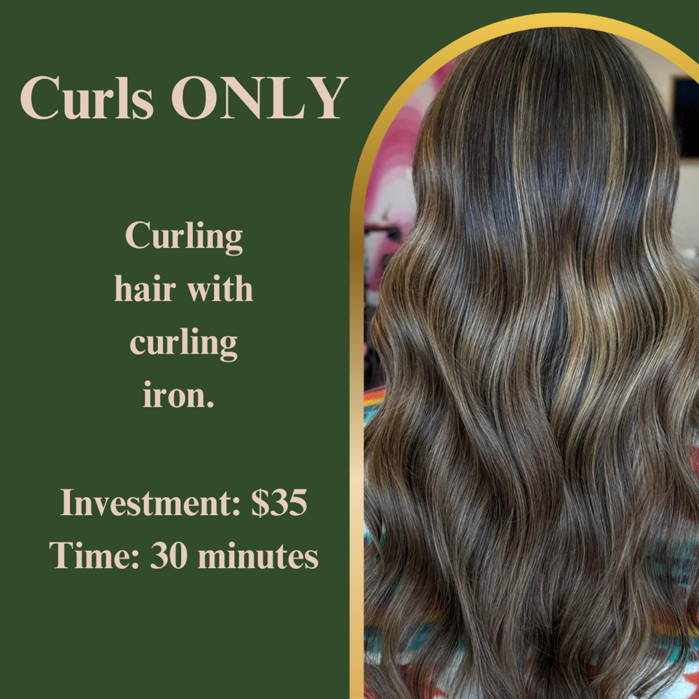 CURLS ONLY