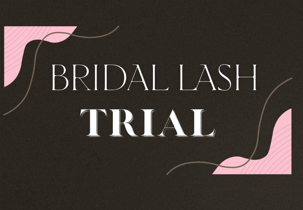 Bridal Lash Trial