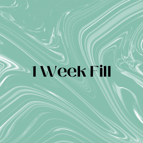 1 Week Fill