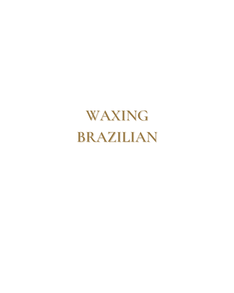 Waxing - Brazilian